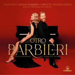 Otro Barbieri - Francisco Asenjo Barbieri: Complete Spanish Songs album cover