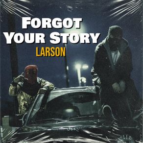 Forgot Your Story album cover