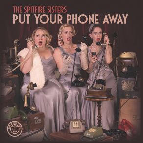 Put Your Phone Away (2023 Remaster) album cover