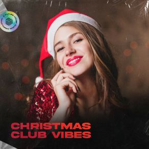 Christmas Club Vibes (Techno Remix) album cover