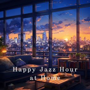 Happy Jazz Hour At Home album cover