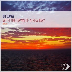 With The Dawn Of A New Day (Original Mix) album cover