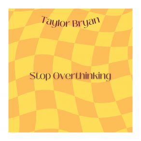 Stop Overthinking album cover