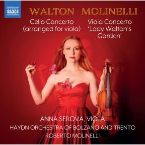 Walton: Cello Concerto (Arr. For Viola & Orchestra By Anna Serova) - Roberto Molinelli: Lady Walton's Garden album cover