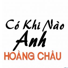 Có Khi Nào Anh album cover