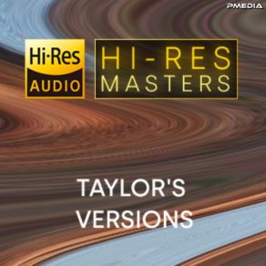 Hi-Res Masters: Taylor's Versions album cover