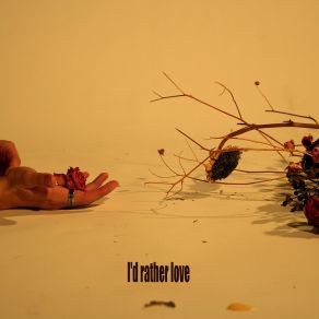 I'd Rather Love album cover