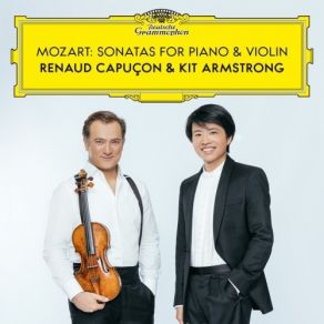 Mozart - Sonatas For Piano & Violin - Renaud Capuçon, Kit Armstrong album cover