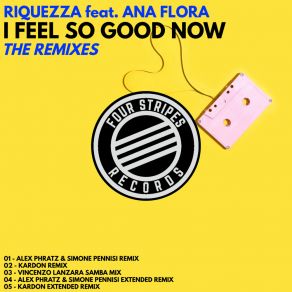 I Feel So Good Now (The Remixes) album cover