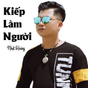 Kiếp Làm Người album cover