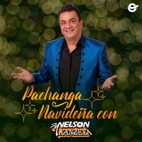 Pachanga Navideña Con Nelson Kanzela album cover