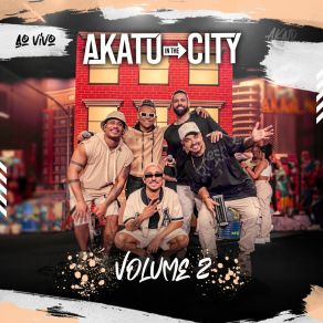 Akatu In The City, Vol. 2 (Ao Vivo) album cover