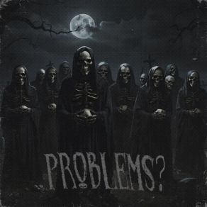 Problems? album cover