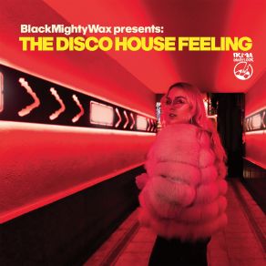 The Disco House Feeling (Black Mighty Wax Presents) album cover