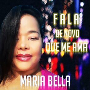 Fala De Novo Que Me Ama album cover
