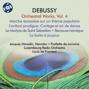 Debussy: Orchestral Works, Vol. 4 album cover