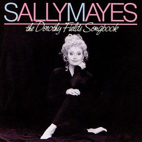 The Dorothy Fields Songbook album cover
