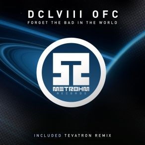 Forget The Bad In The World album cover