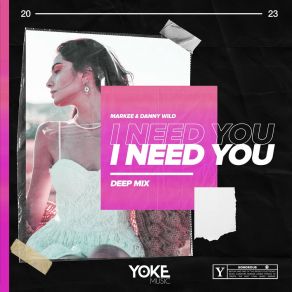 I Need You (Deep Mix) album cover