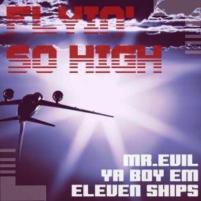 Flyin' So High album cover