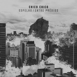 Espelho / Entre Prédios album cover