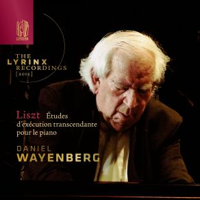 The Lyrinx Recordings: Liszt: Études D’exécution Transcendante Pour Le Piano album cover