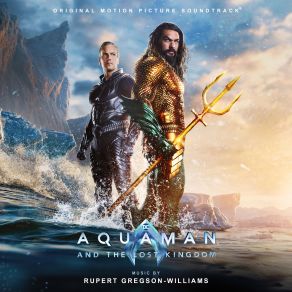 Aquaman And The Lost Kingdom (Original Soundtrack) album cover