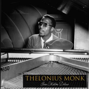 Thelonius Monk - Jazz Masters Deluxe album cover