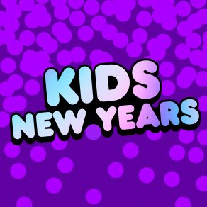 Kids New Years album cover