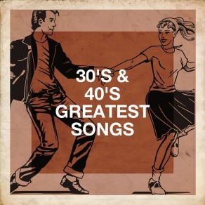 30's & 40's Greatest Songs album cover