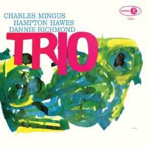 Mingus Three (Remastered) album cover