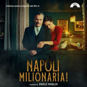 Napoli Milionaria! (Colonna Sonora Originale Del Film Tv) (Original Soundtrack) album cover