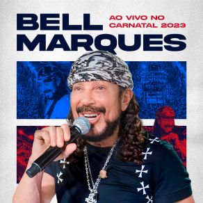 Bell Marques Ao Vivo No Carnatal 2023 (CD1) album cover