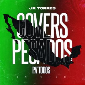 Covers Pesados Pa' Todos (En Vivo) album cover