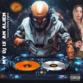 My DJ Is An Alien album cover