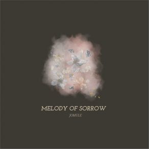 Melody Of Sorrow album cover