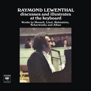 Raymond Lewenthal Discusses And Illustrates At The Keyboard (CD8) album cover