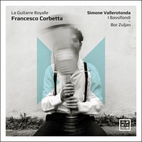 Corbetta: La Guitarre Royalle album cover
