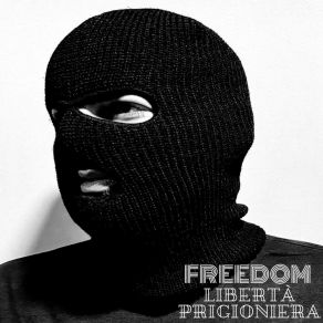 Libertà Prigioniera album cover