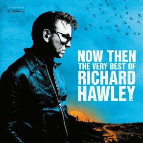 Now Then: The Very Best Of Richard Hawley (CD2) album cover