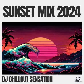 Sunset Mix 2024 album cover