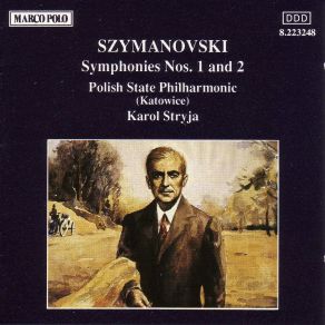 Szymanowski: Symphonies Nos. 1 And 2 album cover