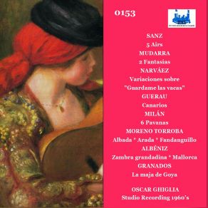 Sanz, Mudarra, Narváez, Guerau, Milán, Moreno Torroba, Albéniz, Granados (Studio Recording) album cover