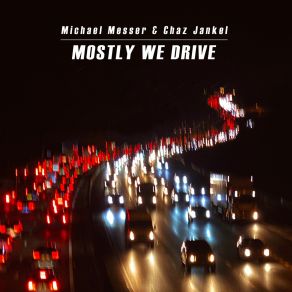 Mostly We Drive album cover