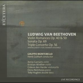 Beethoven: Violin Romances, Op. 40 & 50 / Sonata, Op. 69 / Triple Concerto, Op. 56 album cover