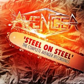 Steel On Steel: The Complete Avenger Recordings (CD03) album cover