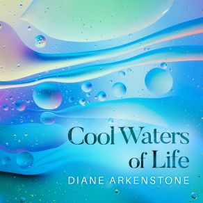 Diane Arkenstone Cool Waters Of Life album cover