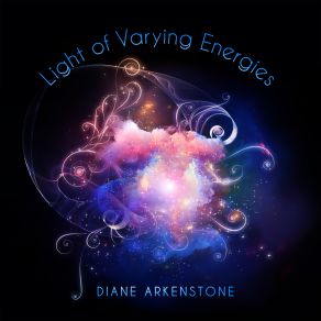 Diane Arkenstone Light Of Varying Energies (L. O. V. E) album cover