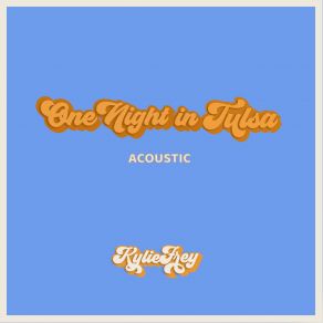 One Night In Tulsa (Acoustic) (Single) album cover