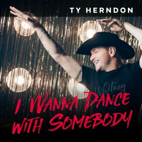I Wanna Dance With Somebody (Single) album cover